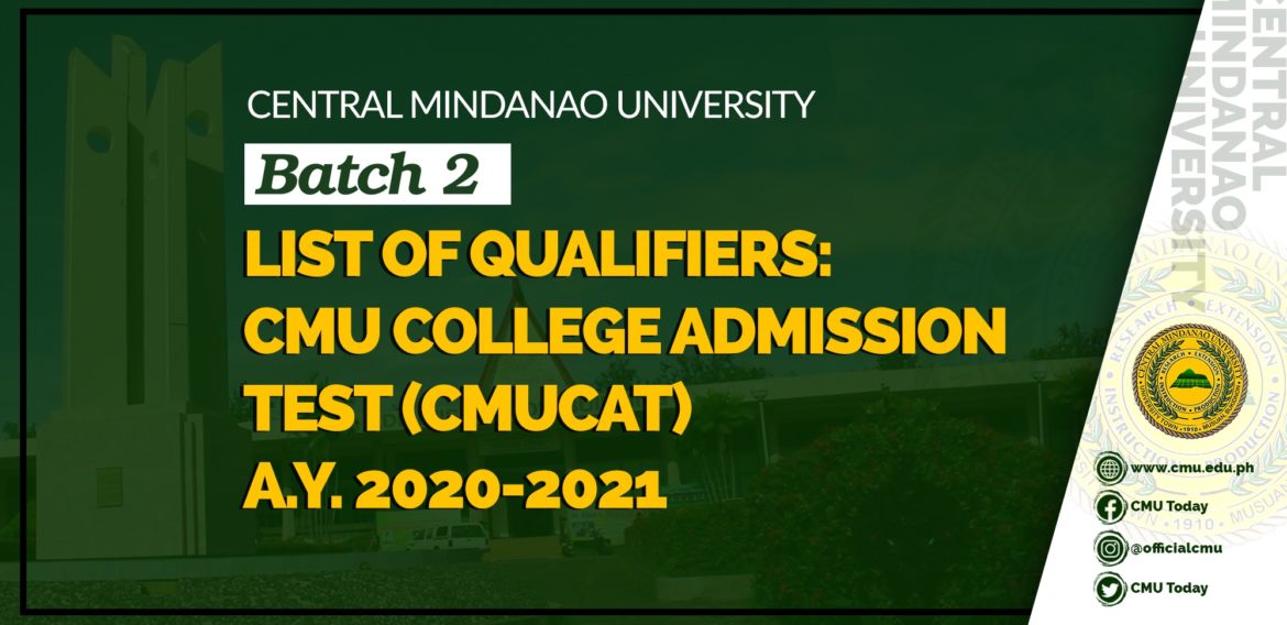 CMUCAT LIST OF QUALIFIERS (BATCH 2) A.Y 2020-2021