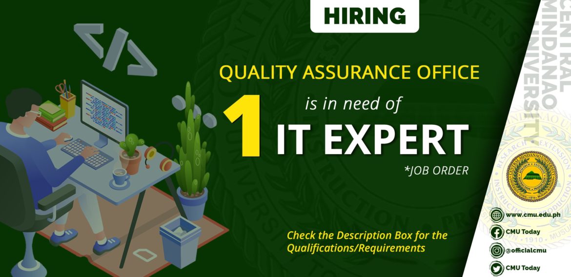HIRING: The Quality Assurance Office is in need of One (1) IT Expert (Job Order Status)