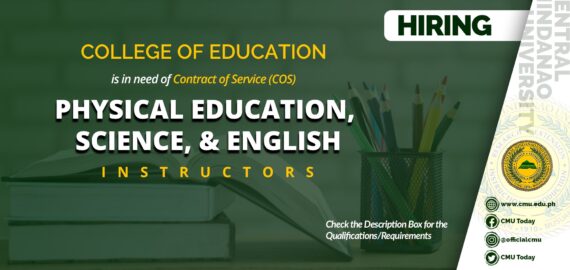 HIRING: The College of Education is hiring ten (10) Contract of Service (COS) faculty members for the 1st Semester of AY 2020-2021.
