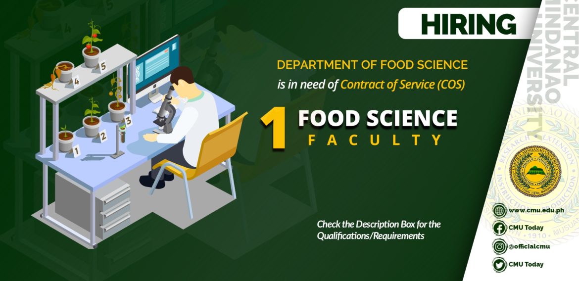 HIRING: The Department of Food Science is in need of one (1) contract of service faculty member this First Semester 2020-2021.