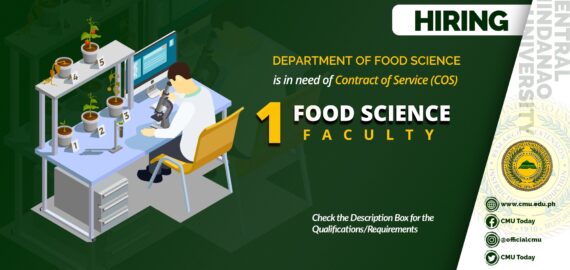 HIRING: The Department of Food Science is in need of one (1) contract of service faculty member this First Semester 2020-2021.