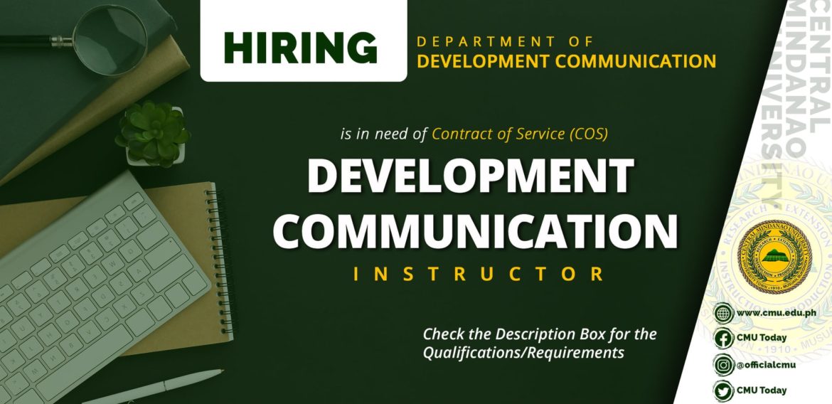 HIRING: The Department of Development Communication is in need of one (1) contract of service faculty member this First Semester 2020-2021.