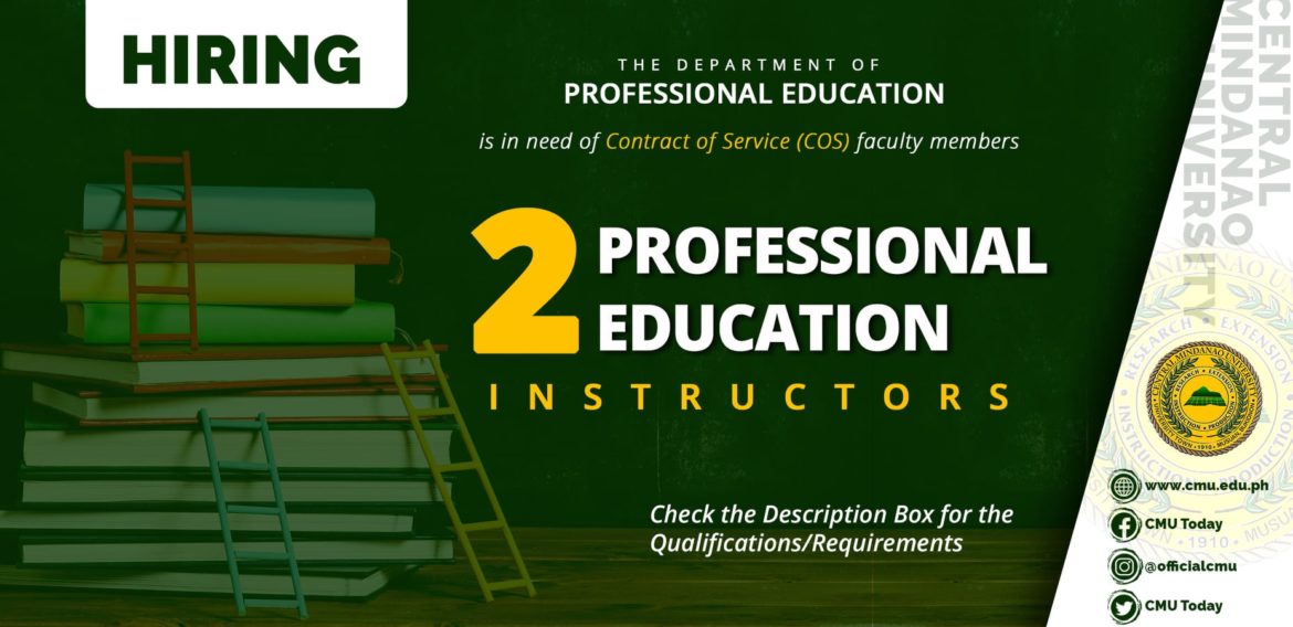 HIRING: The Department of Professional Education needs two (2) Contract of Service (COS) faculty for the 1st Semester of SY 2020-2021.