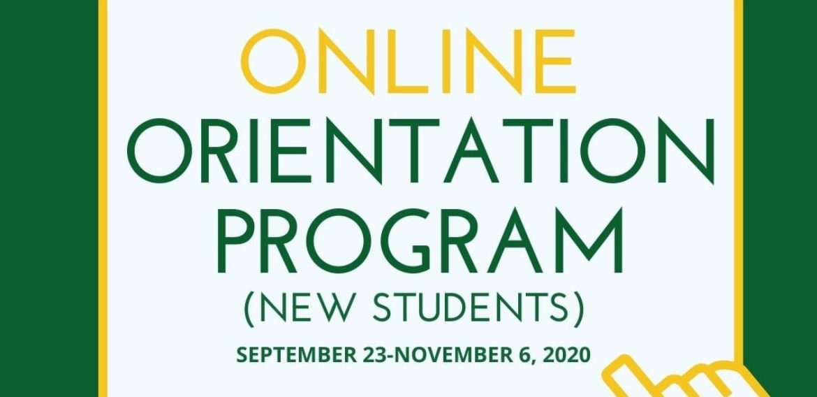 CALLING all first-year students for an Online Orientation Program on September 23, 2020.