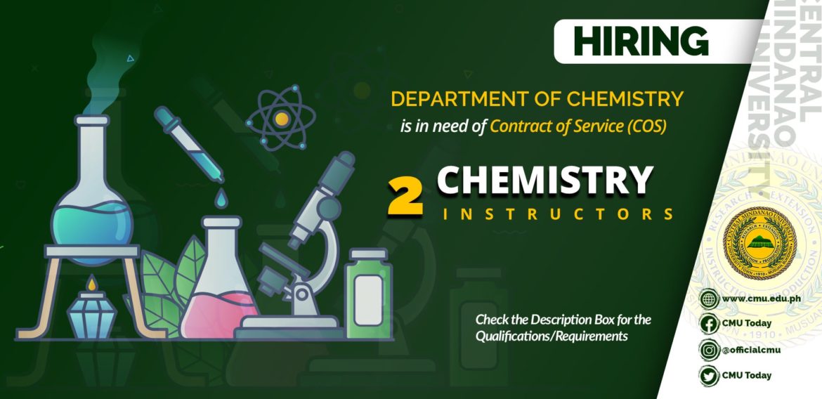 HIRING: The Chemistry Department is in need of two (2) Contract of Service Faculty Members