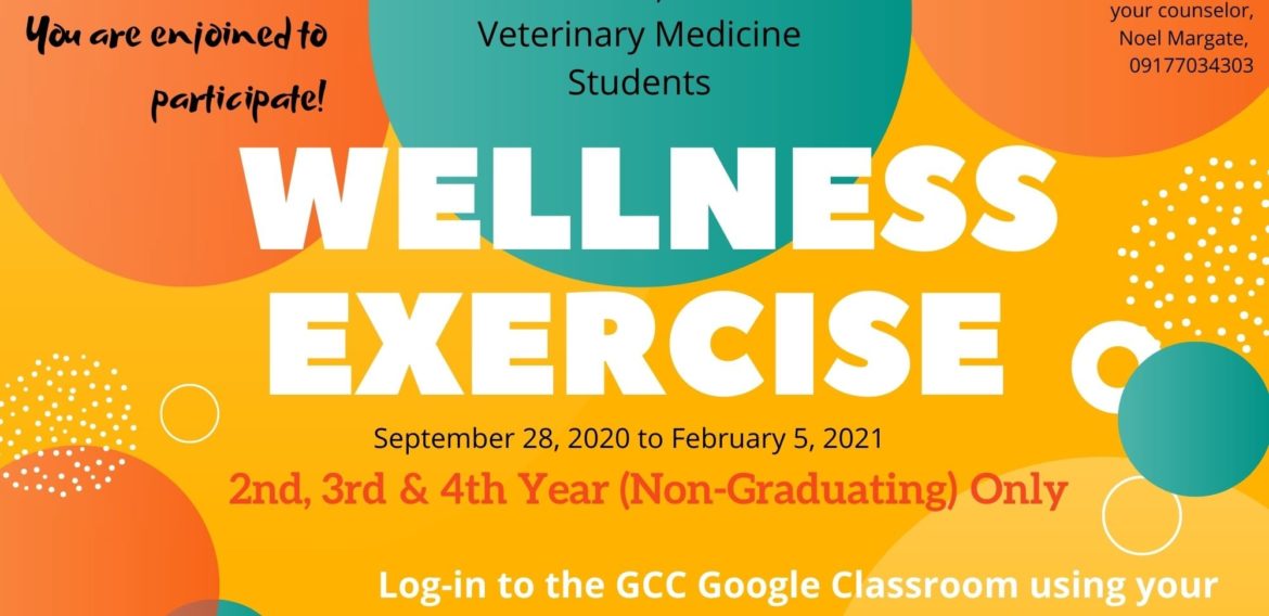 LOOK: The Guidance Center invites 2nd, 3rd, and 4th year (Non-Graduating) students for a Wellness Exercise – Agriculture, Forestry and Environmental Science, and Veterinary Medicine.