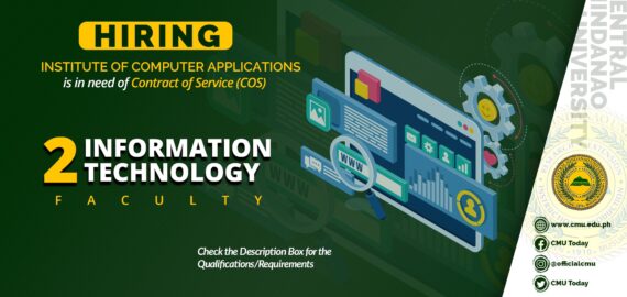 HIRING: The Institute of Computer Applications is in need of two (2) Contract of Service Information Technology Faculty