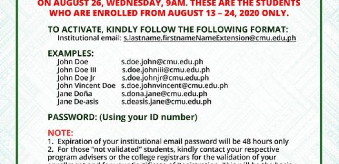 ANNOUNCEMENT: THE UPLOADING OF OUR 2ND BATCH INSTITUTIONAL EMAIL WILL BE ON AUGUST 26, WEDNESDAY, 9AM. THESE ARE THE STUDENTS WHO ARE ENROLLED FROM AUGUST 13-24, 2020 ONLY.