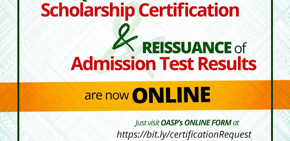 ANNOUNCEMENT: Requests for SCHOLARSHIP CERTIFICATION and Reissuance of Admission Test Results are NOW ONLINE