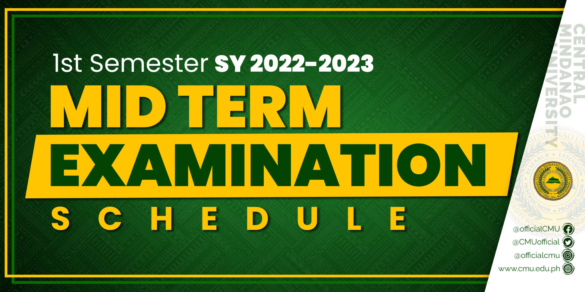 Midterm Examination Schedule, 1st Semester S.Y. 2022-2023 | Central Mindanao University