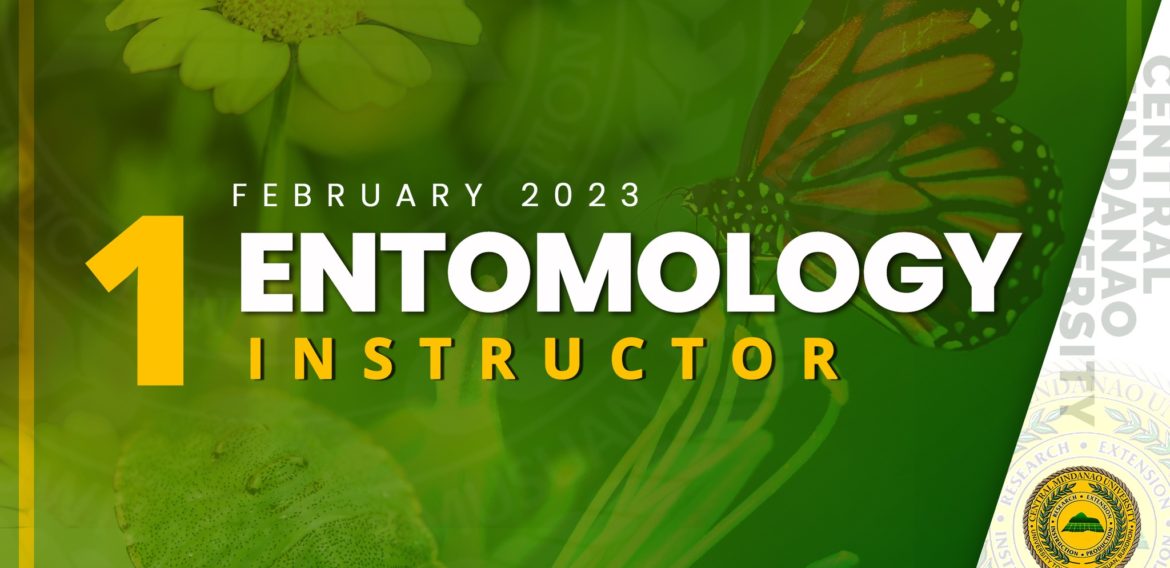 [𝗛𝗜𝗥𝗜𝗡𝗚] The 𝗗𝗲𝗽𝗮𝗿𝘁𝗺𝗲𝗻𝘁 𝗼𝗳 𝗘𝗻𝘁𝗼𝗺𝗼𝗹𝗼𝗴𝘆, College of Agriculture needs 𝗼𝗻𝗲 (𝟭) contract-of-service faculty member for the 2nd Semester, SY 2022-2023, with the following minimum qualifications: