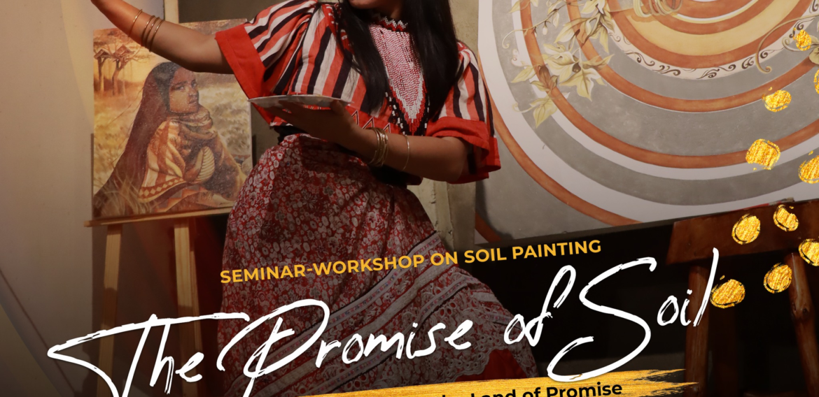 [LOOK] Seminar-Workshop on Soil Painting “𝙏𝙝𝙚 𝙋𝙧𝙤𝙢𝙞𝙨𝙚 𝙤𝙛 𝙎𝙤𝙞𝙡: 𝙎𝙤𝙞𝙡 𝙋𝙖𝙞𝙣𝙩𝙞𝙣𝙜 𝙛𝙤𝙧 𝙩𝙝𝙚 𝙇𝙖𝙣𝙙 𝙤𝙛 𝙋𝙧𝙤𝙢𝙞𝙨𝙚; ” by Salima Saway as part of 𝗖𝗠𝗨 𝗣𝗥𝗜𝗢 𝗚𝗶𝘃𝗲𝘀 𝗟𝗢𝗩𝗘 𝘆𝗲𝗮𝗿 𝟯 and in celebration of the 𝗡𝗮𝘁𝗶𝗼𝗻𝗮𝗹 𝗔𝗿𝘁𝘀 𝗠𝗼𝗻𝘁𝗵 on February 28, 2023, 9:00 am at the University Convention Center.