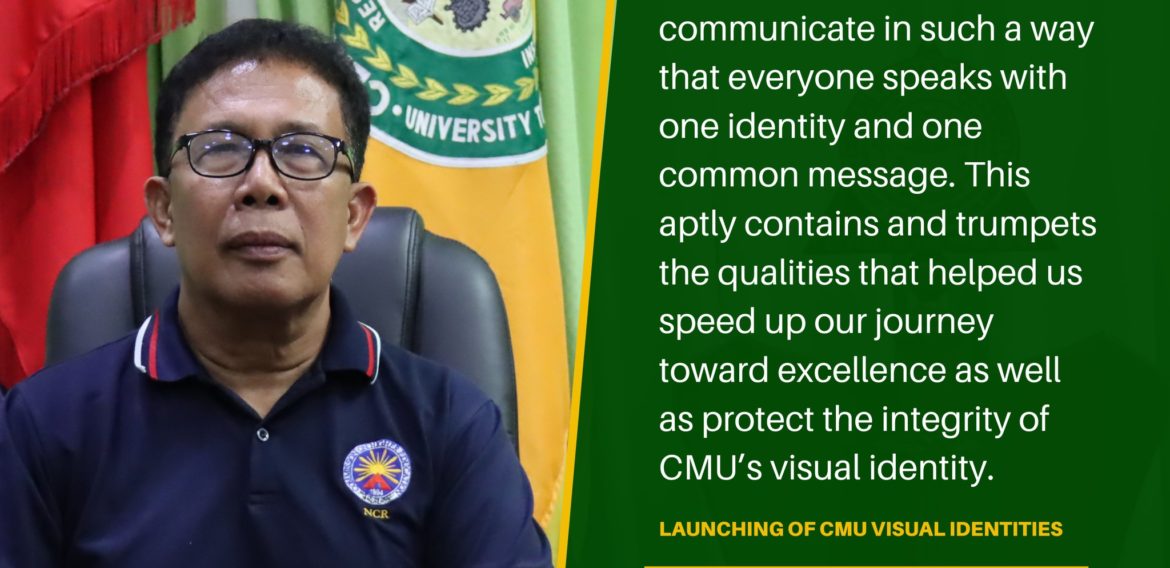 Launching of CMU Visual Identities