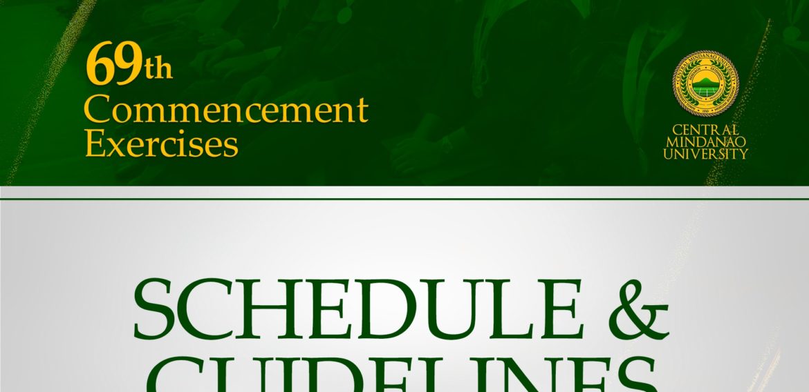 69th Commencement Exercises Schedule and Guidelines