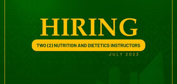 The Department of Nutrition and Dietetics needs two (2) Instructors