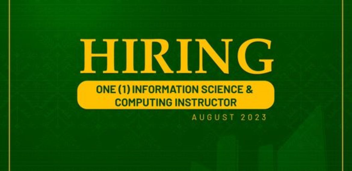 The College of Information Sciences and Computing needs one (1) Instructor