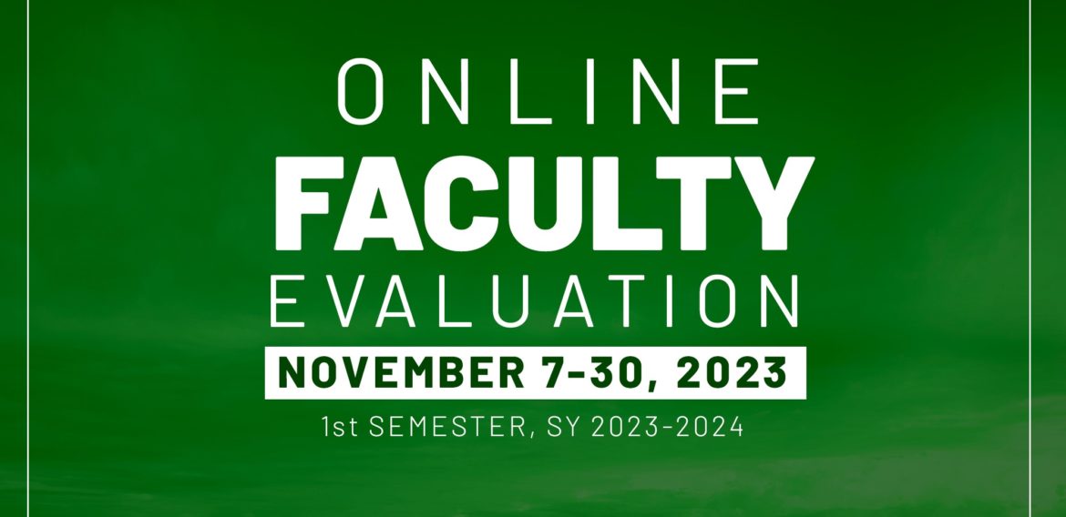𝗢𝗻𝗹𝗶𝗻𝗲 𝗙𝗮𝗰𝘂𝗹𝘁𝘆 𝗘𝘃𝗮𝗹𝘂𝗮𝘁𝗶𝗼𝗻 for the First Semester, SY 2023-2024