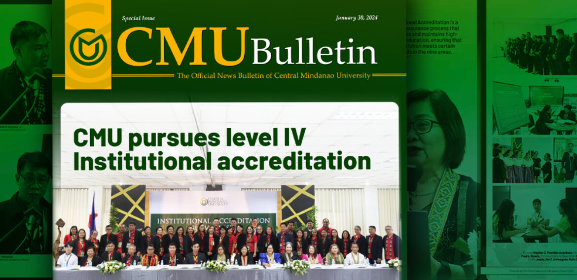 [CMU BULLETIN] CMU pursues level IV Institutional accreditation[CMU BULLETIN]