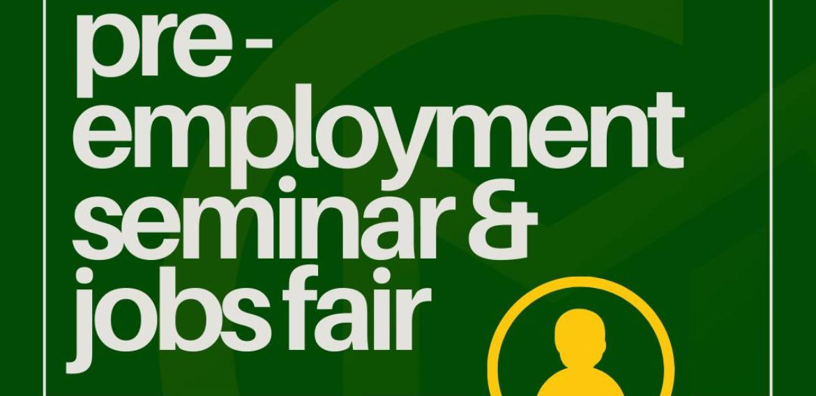 Pre-Employment Seminar & Jobs Fair 2024 schedule