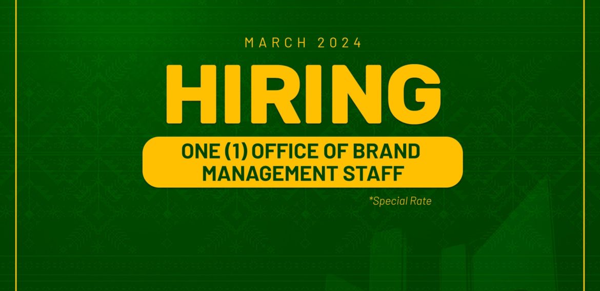 The Office of Brand Management needs one (1) Staff