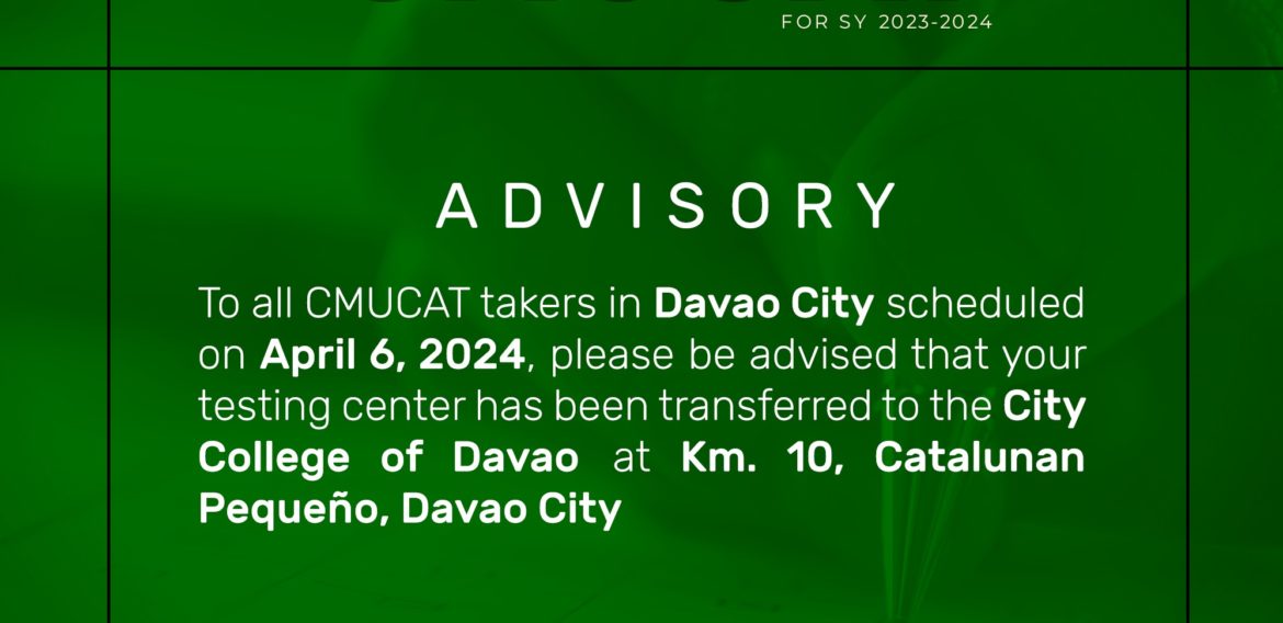 CMUCAT Takers in Davao City Rescheduled