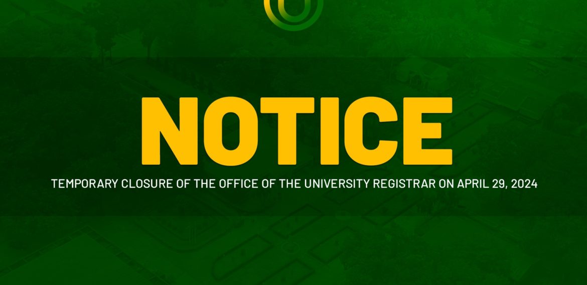 April 29, 2024 University Registrar Temporary Close