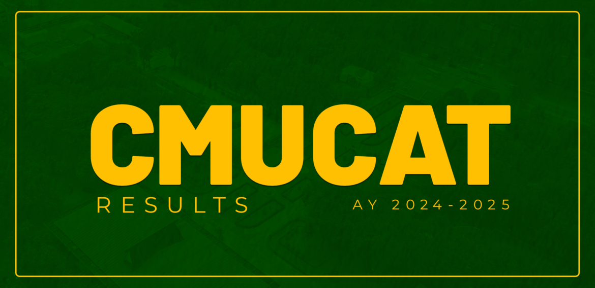 LIST OF CMUCAT QUALIFIERS AY 2024-2025