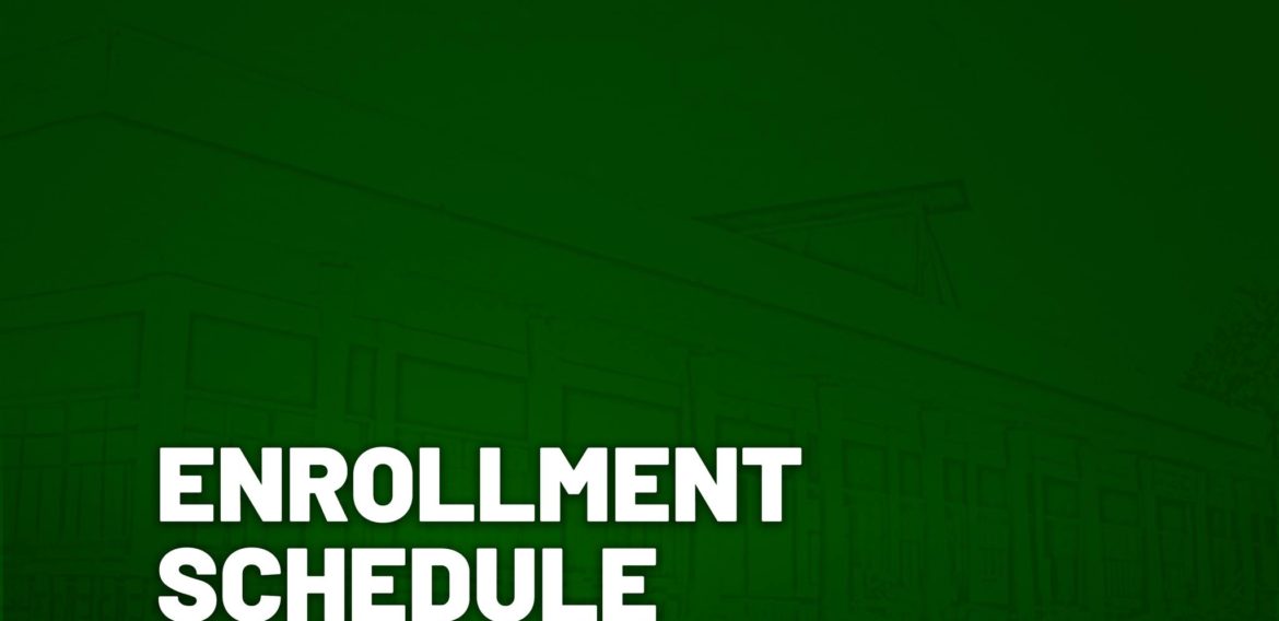 AY 2024-2025 Enrollment Schedule