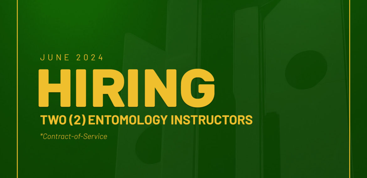The Department of Entomology needs two (2) contract-of-service Entomology Instructors