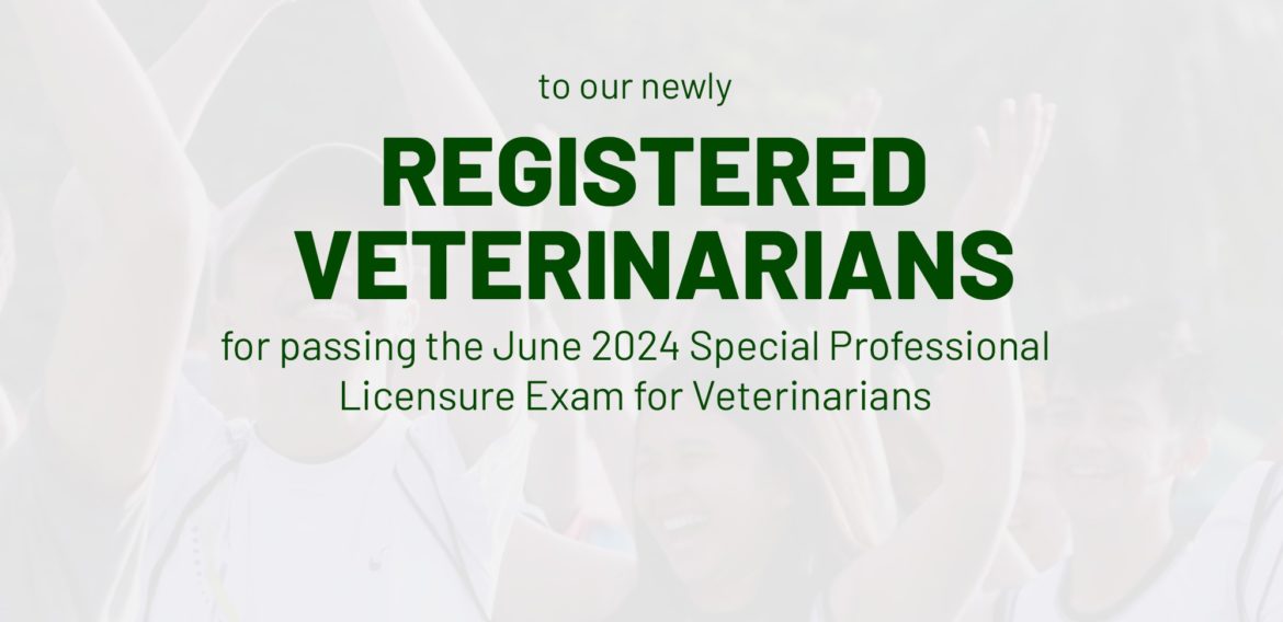 Newly registered Veterinarians June 2024 Special Professional Licensure Exam