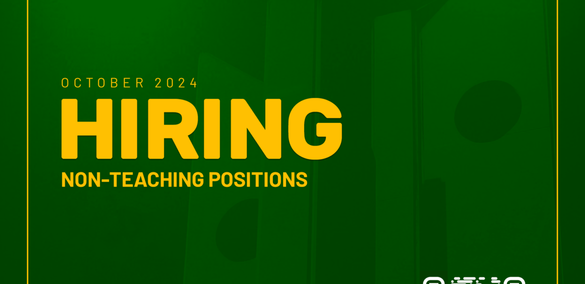 HIRING [Non-Teaching] October 2024