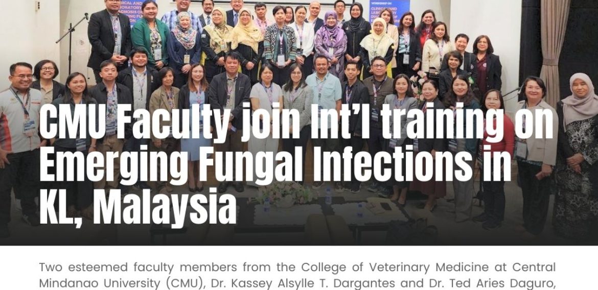 CMU Faculty join Int’l training on Emerging Fungal Infections in KL, Malaysia