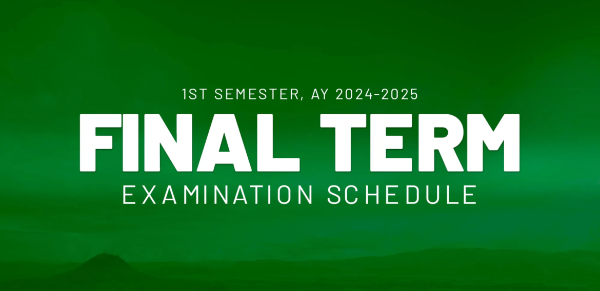 Final Term Examination Schedule, 1st Semester AY 2024-2025