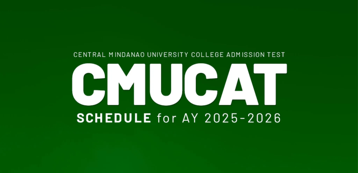 Central Mindanao University College Admission Test Schedule AY 2025-2026