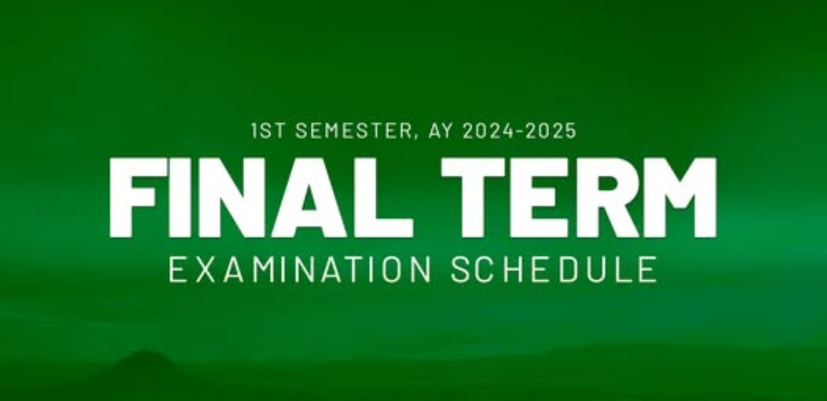 [LOOK] Final Term Examination Schedule, 1st Semester AY 2024-2025