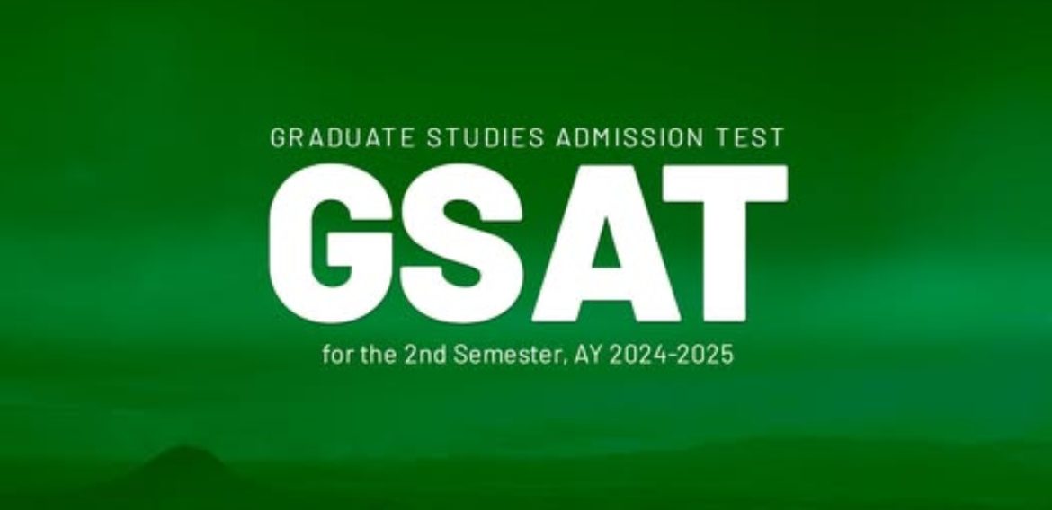 Graduate Studies Admission Test (GSAT) for the 2nd Semester AY 2024-2025