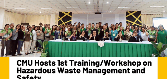 CMU Hosts 1st Training/Workshop on Hazardous Waste Management and Safety