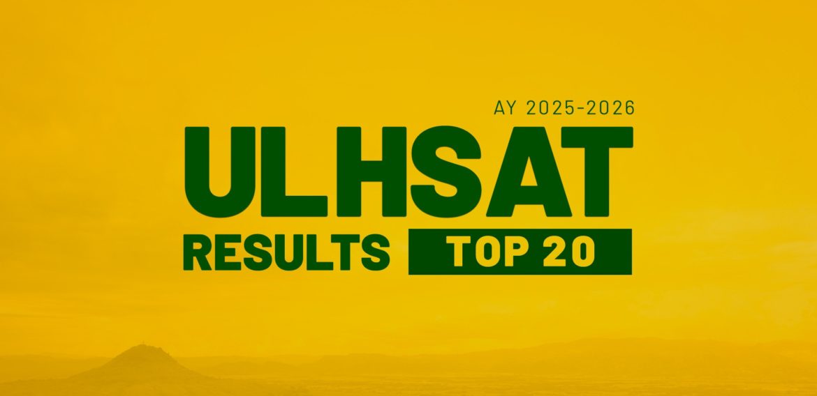 [#ULHSAT2025] TOP 20 QUALIFIERS FOR ULHSAT AY 2025-2026