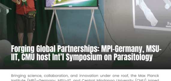 Forging Global Partnerships: MPI–Germany, MSU-IIT, CMU host Int’l Symposium on Parasitology