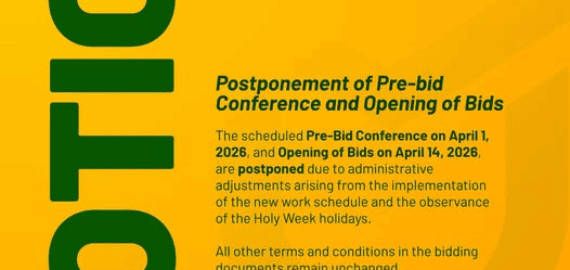 [NOTICE] POSTPONEMENT OF PRE-BID CONFERENCE AND OPENING OF BIDS