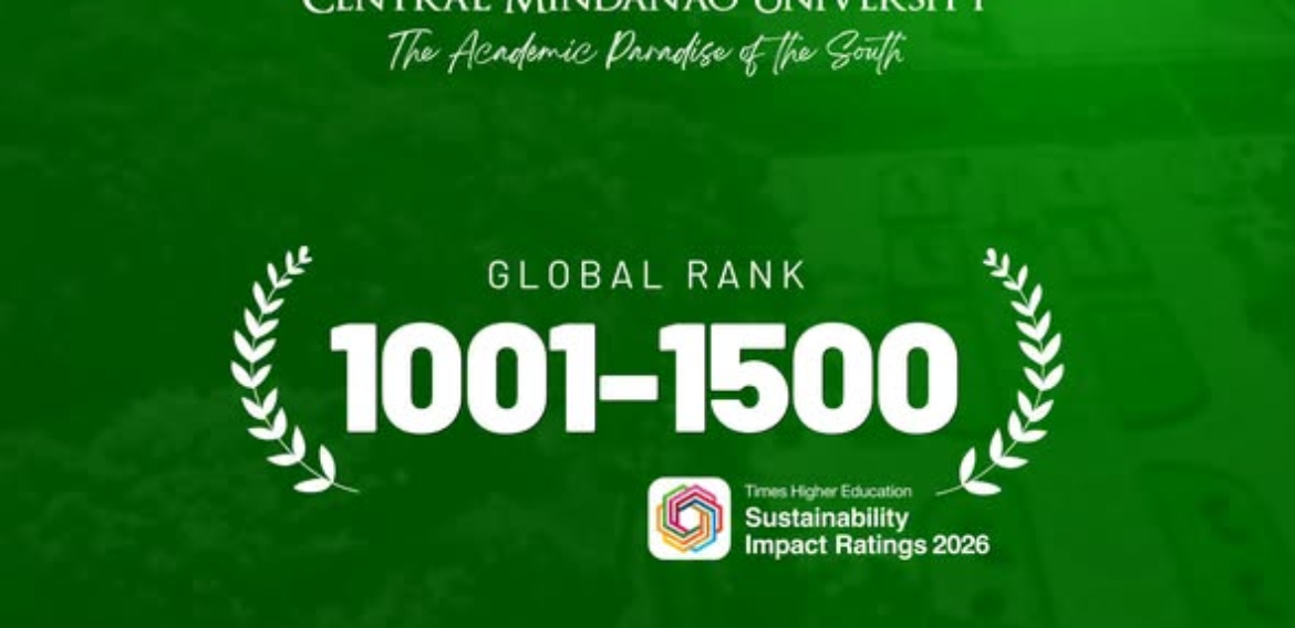 Central Mindanao University (CMU) earns global recognition in the 2026 Times Higher Education (THE) Sustainability Impact Ratings