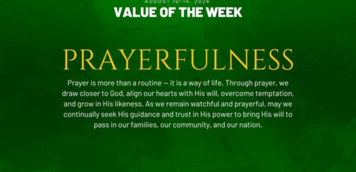 VALUE OF THE WEEK | August 10-14, 2026 | PRAYERFULNESS