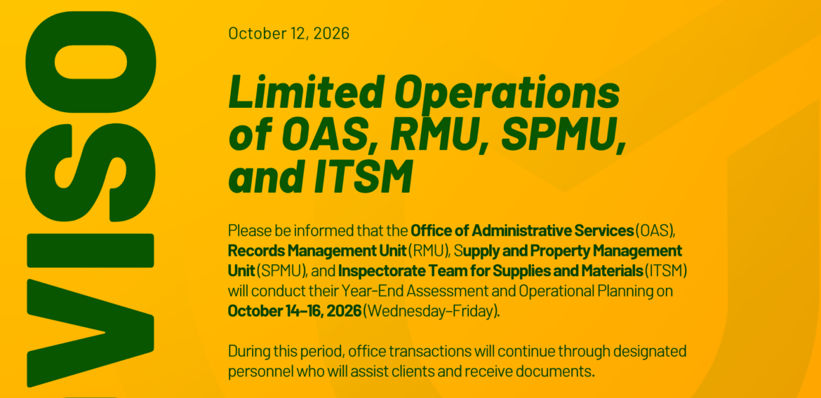 [ADVISORY] Limited Operations of OAS, RMU, SPMU, and ITSM